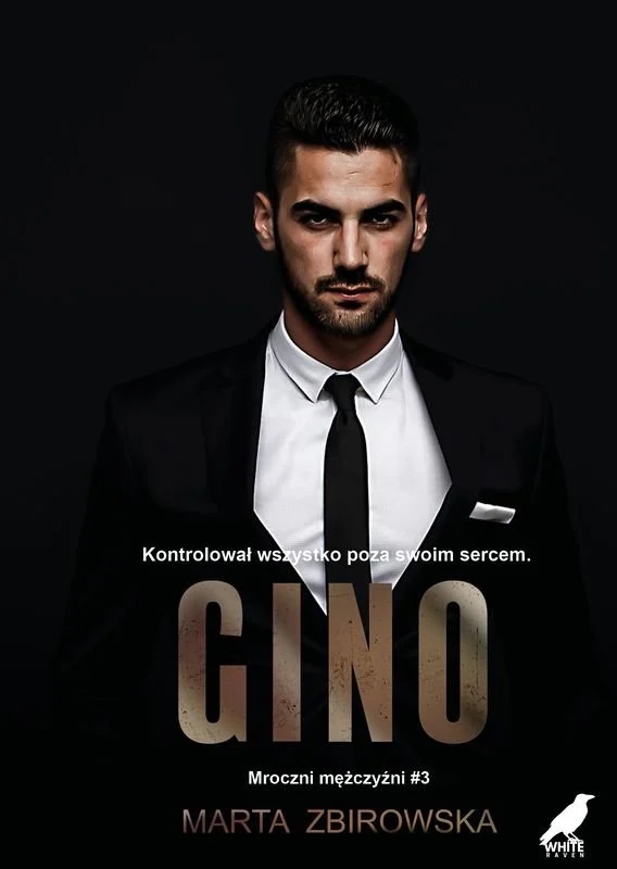 Gino. Seria Mroczni mężczyźni. Tom 3 - Marta Zbirowska - książka