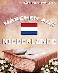 Märchen aus Niederlande -  - ebook