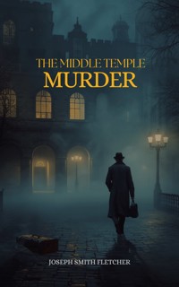 The Middle Temple Murder - J.S. Fletcher - ebook