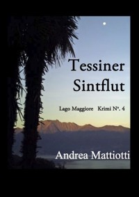 Tessiner Sintflut - Andrea Mattiotti - ebook