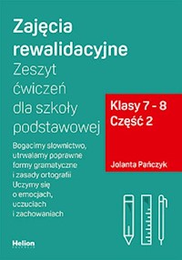 Zajęcia rewalidacyjne Zeszyt ćwiczeń dla szkoły podstawowej część 2 kl 7 - 8 - Jolanta Pańczyk - książka