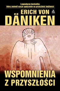 Wspomnienia z przyszłości - Erich von Daniken - książka