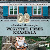 Malwina i Eliza na tropie. Tom 2. Wszystko przez krasnala - Małgorzata J Kursa - audiobook