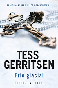 Frío glacial - Tess Gerritsen - ebook