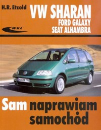 Volkswagen Sharan, Ford Galaxy, Seat Alhambra. Sam naprawiam samochód - Hans-Rudiger Etzold - książka