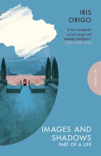 Images and Shadows - Iris Origo - ebook