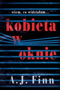 Kobieta w oknie - A.J. Finn - książka
