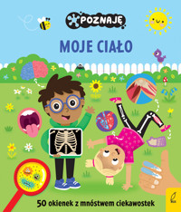 Poznaję moje ciało - zbiorowa praca - książka