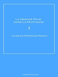 La Grande Peur dans La Montagne - Charles Ferdinand Ramuz - ebook