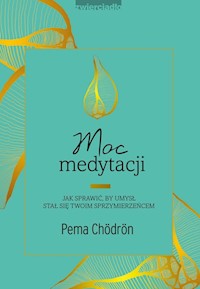 Moc medytacji - Chodron Pema - ebook + książka