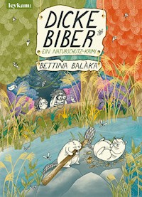 Dicke Biber - Bettina Balàka - ebook