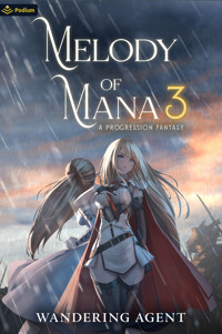 Melody of Mana 3 - Wandering Agent - ebook
