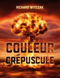 Couleur crépuscule - Richard Witczak - ebook