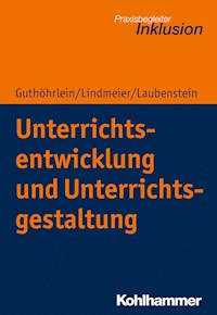 Unterrichtsentwicklung und Unterrichtsgestaltung - Christian Lindmeier - ebook