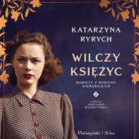 Wilczy księżyc - Katarzyna Ryrych - ebook + audiobook + książka
