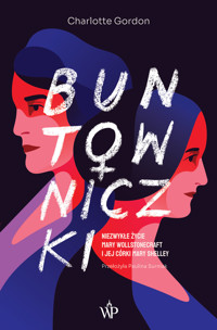 Buntowniczki - Charlotte Gordon - książka