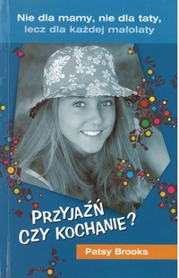 Przyjaźń czy kochanie? - Patsy Brooks - ebook