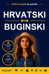 The Language Guide for Travelers - Croatian to Buginese - YouGuide - ebook