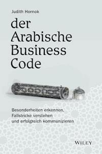 Der Arabische Business Code - Judith Hornok - ebook