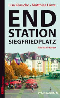 Endstation Siegfriedplatz - Lisa Glauche - ebook