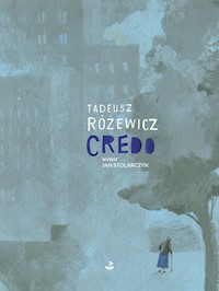 Credo - Tadeusz Różewicz - książka