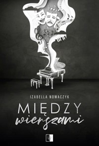 Między wierszami - Izabella Nowaczyk - ebook + audiobook + książka