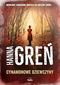 Cynamonowe dziewczyny - Hanna Greń - audiobook + książka