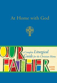 At Home with God - Gavin Long - ebook