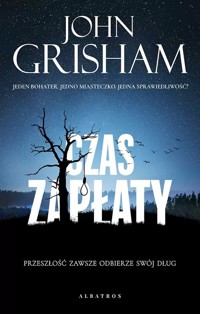 Czas zapłaty - John Grisham - książka