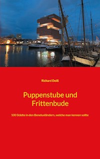 Puppenstube und Frittenbude - Richard Deiß - ebook