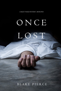 Once Lost (A Riley Paige Mystery—Book 10) - Blake Pierce - ebook