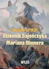 Dziennik Bajończyka Mariana Himnera - Lipiński Wacław - książka