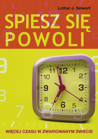 Spiesz się powoli - Seiwert Lothar J. - książka
