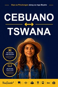 The Language Guide for Travelers - Cebuano to Tswana - YouGuide - ebook