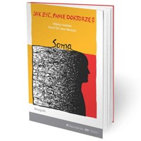 Jak żyć panie doktorze? Soma - Mamcarz Artur, Śliż Daniel - książka