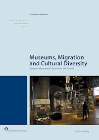 Museums, Migration and Cultural Diversity - Christina Johansson - ebook