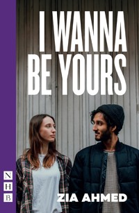 I Wanna Be Yours - Zia Ahmed - ebook