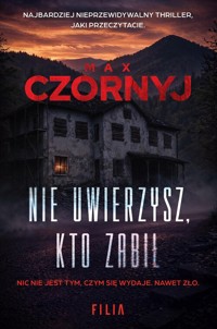 Nie uwierzysz kto zabił - Max Czornyj - książka