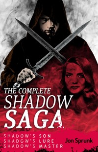The Complete Shadow Saga - Jon Sprunk - ebook