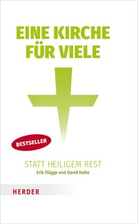 Eine Kirche für viele statt heiligem Rest - Erik Flügge - ebook