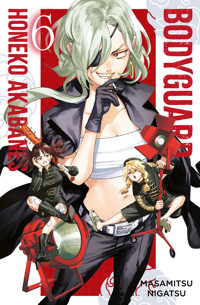 Honeko Akabanes Bodyguard, Band 6 - Masamitsu Nigatsu - ebook