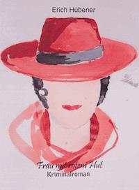 Frau mit rotem Hut - Erich Hübener - ebook