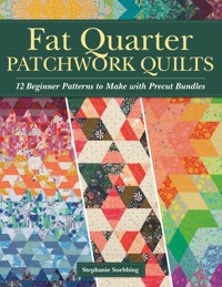 Fat Quarter Patchwork Quilts - Stephanie Soebbing - ebook