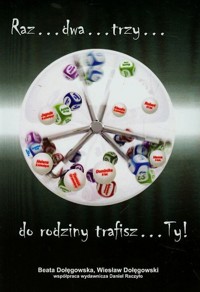 Raz Dwa Trzy do rodziny trafisz TY - Dołęgowska Beata, Dołęgowski Wiesław - książka