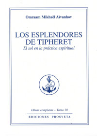 Los esplendores de Tipheret - Omraam Mikhael Aivanhov - ebook