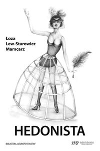 Hedonista - Łoza Bartosz, Lew-Starowicz Michał, Mamcarz Artur - książka