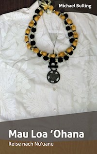 Mau Loa 'Ohana - Michael Bulling - ebook