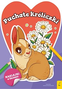 Słodkie zwierzaki Puchate króliczki -  - książka