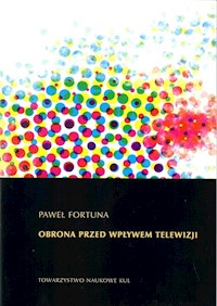 Obrona przed wpływem telewizji - Paweł Fortuna - książka