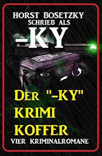 Der "-ky" Krimi Koffer: Vier Kriminalromane - Horst Bosetzky - ebook